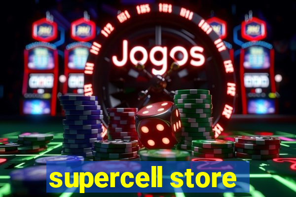 supercell store